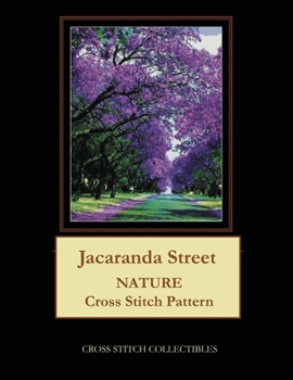 Paperback Jacaranda Street: Nature Cross Stitch Pattern [Large Print] Book