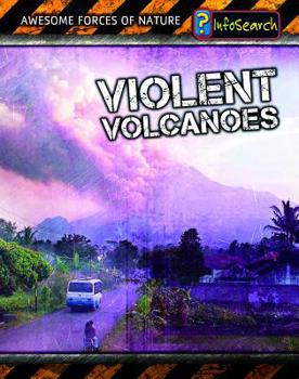 Violent Volanoes - Book  of the Awesome Forces Of Nature