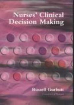 Paperback Nurses' Clinical Decision Making Book