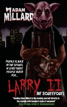 Paperback Larry 2: The Squeequel Book