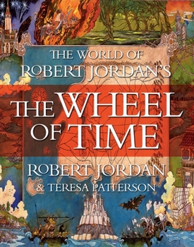 The World of Robert Jordan's The Wheel of Time - Book  of the Wheel of Time