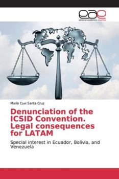 Paperback Denunciation of the ICSID Convention. Legal consequences for LATAM Book