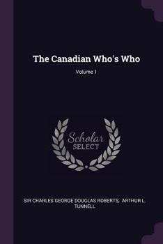 Paperback The Canadian Who's Who; Volume 1 Book