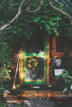 Paperback Notebook: Pretty door near garden [110 pages]: Pretty door near garden Book