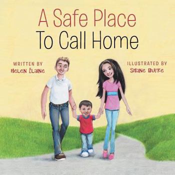 Paperback A Safe Place To Call Home Book