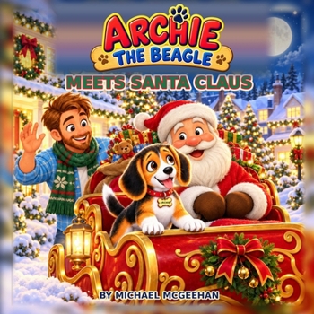 Archie The Beagle Meets Santa Claus