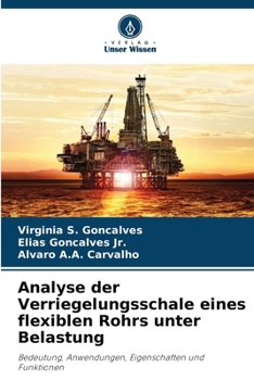 Paperback Analyse der Verriegelungsschale eines flexiblen Rohrs unter Belastung [German] Book