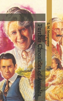 Further Chronicles of Avonlea