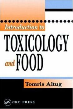 Hardcover Introduction to Toxicology and Food Book