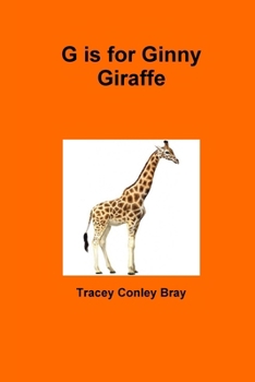 Paperback G is for Ginny Giraffe Book