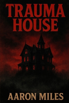 Paperback Trauma House Book