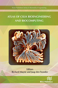 Paperback Atlas of Cilia Bioengineering and Biocomputing Book