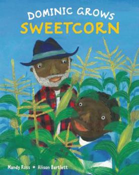 Hardcover Dominic Grows Sweetcorn Book