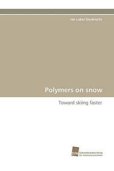 Paperback Polymers on Snow Book