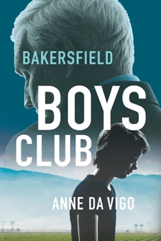 Paperback Bakersfield Boys Club Book