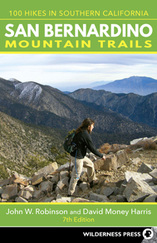 Paperback San Bernardino Mountain Trails: 100 Hikes in Southern California Book