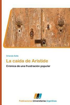 Paperback La Caida de Aristide [Spanish] Book