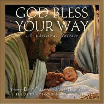 Hardcover God Bless Your Way: A Christmas Journey [With CD] Book