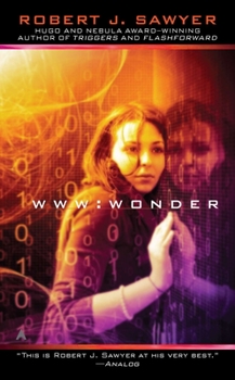 WWW : Wonder - Book #3 of the WWW