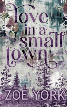Love in a Small Town: Ten Year Anniversary Edition