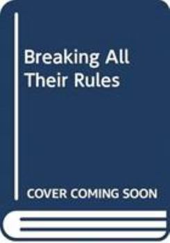 Hardcover Breaking All Their Rules [Large Print] Book