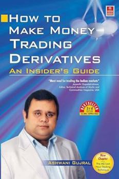 Paperback How to Make Money Trading Derivatives Book