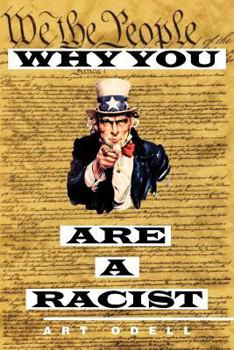 Paperback Why You Are a Racist Book