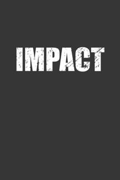 Paperback Impact Notebook: Lined Journal, 120 Pages, 6 x 9, Affordable Gift Journal Matte Finish Book