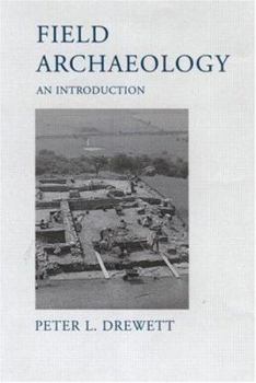Paperback Field Archaeology: An Introduction Book
