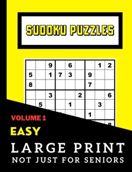 Paperback Sudoku Puzzles Book Large Print Not Just For Seniors: Easy - Volume 1: Ideal for People with Visual Difficulties or Vision Problems Thanks to the Larg Book