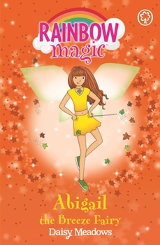 RAINBOW MAGIC "ABIGAIL" The Breeze Fairy - Weather - Book #9 of the Rainbow Magic