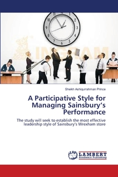 Paperback A Participative Style for Managing Sainsbury's Performance Book