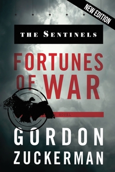 The Sentinels: Fortunes of War - Book #1 of the Sentinels