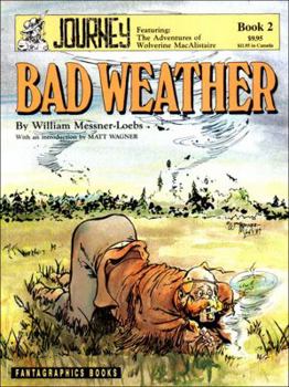 Paperback Journey, Featuring the Adventures of Wolverine Macalistaire: Bad Weather Book