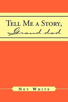 Paperback Tell Me a Story, Grand Dad Book