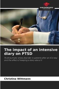 Paperback The impact of an intensive diary on PTSD Book
