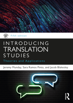 Paperback Introducing Translation Studies: Theories and Applications Book