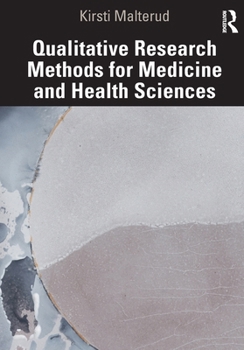 Paperback Qualitative Research Methods for Medicine and Health Sciences Book