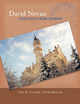 Paperback David Nevue - Postcards from Germany - Solo Piano Songbook Book