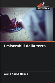 Paperback I miserabili della terra [Italian] Book