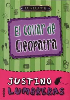 Paperback Justino Lumbreras: El Collar de Cleopatra [Spanish] Book
