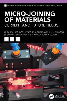 Hardcover Micro-Joining of Materials: Current and Future Needs Book