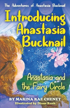 Introducing Anastasia Bucknail (The Adventures of Bucknail Vol #1)
