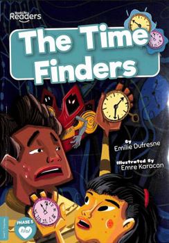 Paperback The Time Finders (BookLife Readers) Book