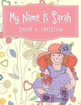 Paperback My Name Is Sarah Book