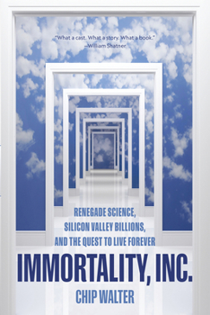 Hardcover Immortality, Inc.: Renegade Science, Silicon Valley Billions, and the Quest to Live Forever Book