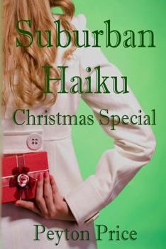 Paperback Suburban Haiku: Christmas Special Book