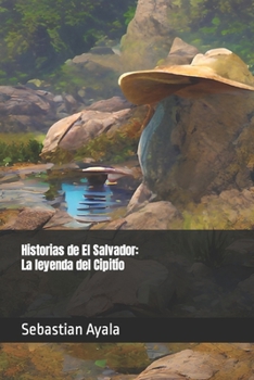 Paperback Historias de El Salvador: La leyenda del Cipitío [Spanish] Book