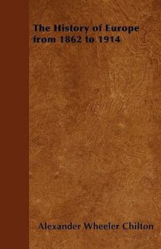 Paperback The History of Europe from 1862 to 1914 Book