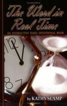 Paperback The Word in Real Time: An Interactive Daily Devotional Book